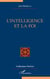 L'intelligence et la foi