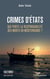 Crimes d'états - qui porte la responsabilite des morts en méditerranée ?