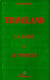 TRAVELAND : LA DAME ET LE TRAVESTI
