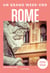 Rome Guide Un Grand Week-end