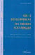Sur le développement des théories scientifiques - de l'aporie de l'incommensurabilite à la dimension pragmatique de la découverte