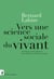 Vers une science sociale du vivant - Questions et avant-propos de Laure Flandrin et Francis Sanseigne
