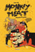 Monkey Meat : Première Fournée