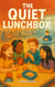 The Quiet Lunchbox - Where Dignity Grows, #15