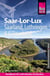Reise Know-How Reiseführer Saar-Lor-Lux (Dreiländereck Saarland, Lothringen, Luxemburg)