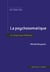 La psychosomatique - Le corps sous influence