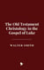 The Old Testament Christology in the Gospel of Luke