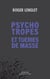 Psychotropes et tueries de masse