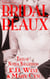 Bridal Beaux: Tales of Nuptial Naughtiness - Wedding Belles & Bridal Beaux, #2