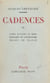 Cadences (2). Voies d'accès au réel, principes de l'humanisme, images de France