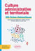 Culture administrative et territoriale - 100 fiches thématiques