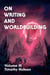 On Writing and Worldbuilding - On Writing and Worldbuilding, #3