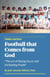 Football that Comes from God (third edition) - The Art of Playing Soccer and Enchanting People