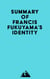 Summary of Francis Fukuyama's Identity