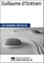 Guillaume d'Ockham - Les Grands Articles d'Universalis