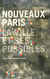 Nouveaux Paris - La ville et ses possibles