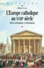 L'Europe catholique au xviiie siècle - Entre intégrisme et laïcisation