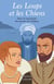 Les Loups et les Chiens - Dans la tourmente des guerres de religion