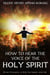 How to Hear the Voice of the Holy Spirit