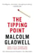 The Tipping Point - How Little Things Can Make a Big Difference