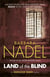 Land of the Blind (Inspector Ikmen Mystery 17) - Inspiration for THE TURKISH DETECTIVE, BBC Two's sensational new TV series