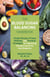 The Blood Sugar Balancing Handbook - Simple Recipes, Proven Methods, and Practical Strategies for Improving Glucose Levels for Non-Diabetics