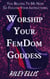 Worship Your FemDom Goddess - You Belong To Me Now So Follow Your Instructions - FemDom