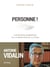 Personne ! - L'existence numérique ou la négation de la chair