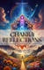 Chakra Reflections: Re-create the energy centers through daily journal writing - Soul Therapy