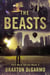 The Beasts - Still Here Series