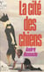 La cité des chiens - Roman