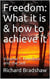 Freedom: What it is & How to Achieve it: Freedom & the Self - Ecology of Freedom, #1