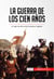 La guerra de los Cien Años - Un siglo de lucha entre franceses e ingleses