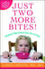 Just Two More Bites! - Helping Picky Eaters Say Yes to Food