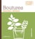 Boutures, marcottes et divisions