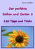 Der perfekte Balkon und Garten 2 - 120 Tipps und Tricks