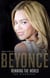 Beyoncé: Running the World - The Biography