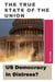 The True State Of The Union: US Democracy In Distress?