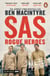 SAS - Rogue Heroes: The authorized wartime history from the Sunday Times bestselling author