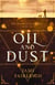 Oil and Dust - The Elemental Artist, #1
