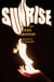 Sunrise - Radiant Stories