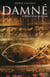 Damné T04 Le baptême de Judas - Le baptême de Judas