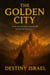 The Golden City