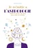Je m'initie à l'astrologie - Utiliser le pouvoir des astres pour mieux se connaître