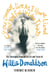 You Cannot Live As I Have Lived and Not End Up Like This - The thoroughly disgraceful life and times of Willie Donaldson