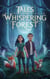 Tales of the Whispering Forest - Fairy tales, Folk tales, Legends & Mythology, #1