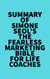 Summary of Simone Seol's The Fearless Marketing Bible for Life Coaches