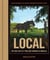 Local - The New Face of Food and Farming in America