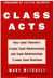 Class Acts - How Good Manners Create Good Relationships and Good Relationships Create Good Business