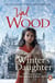 Winter’s Daughter - An unputdownable historical novel of triumph over adversity from the Sunday Times bestselling author